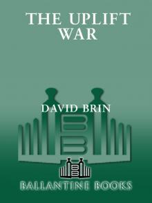      The Uplift War