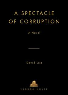      A Spectacle of Corruption