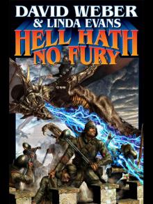     Hell Hath No Fury