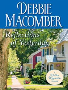      Reflections of Yesterday
