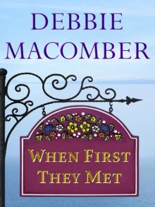      When First They Met