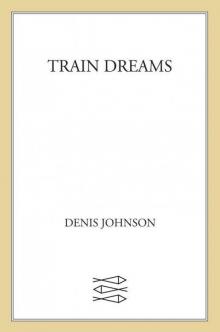      Train Dreams