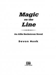      Magic on the Line