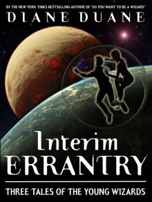      Interim Errantry