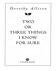      Two or Three Things I Know for Sure