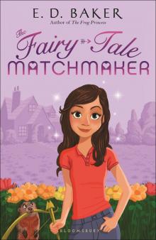      The Fairy-Tale Matchmaker