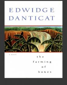      The Farming of Bones