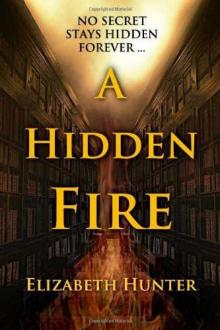      A Hidden Fire
