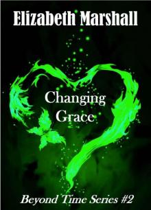      Changing Grace