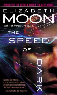      The Speed of Dark