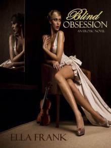      Blind Obsession