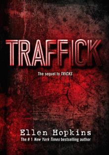      Traffick