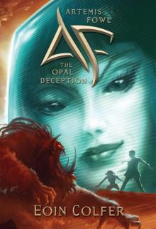      The Opal Deception
