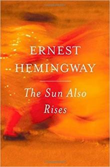      The Sun Also Rises