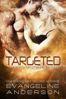      Targeted