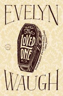      The Loved One