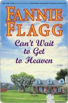      Can't Wait to Get to Heaven