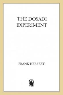      The Dosadi Experiment