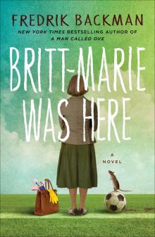      Britt-Marie Was Here