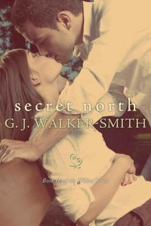      Secret North