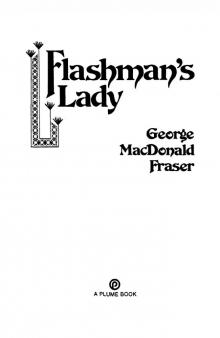      Flashman's Lady