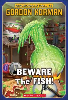      Beware the Fisj