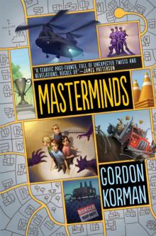      Masterminds