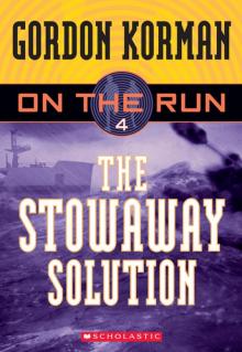      The Stowaway Solution