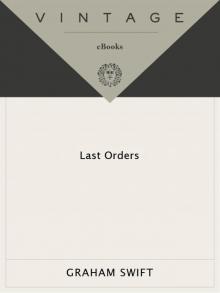      Last Orders