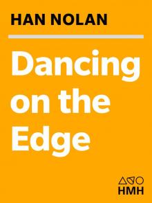      Dancing on the Edge