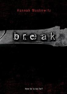      Break