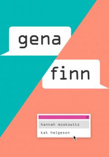      Gena/Finn