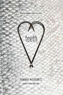      Teeth