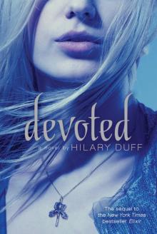      Devoted