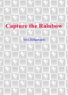     Capture the Rainbow
