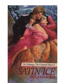      Satin Ice