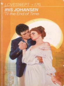      Til the End of Time