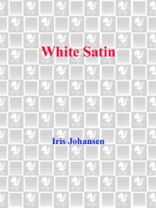      White Satin