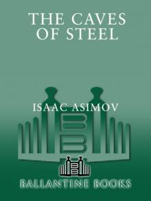      The Caves of Steel