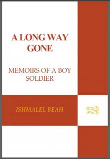      A Long Way Gone