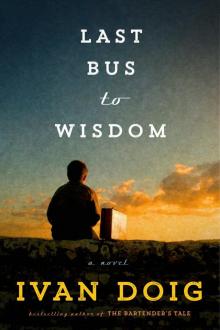      Last Bus to Wisdom