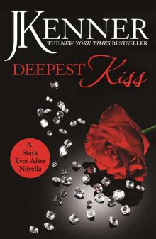      Deepest Kiss