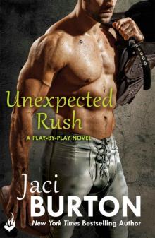      Unexpected Rush