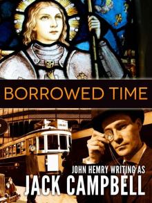      Borrowed Time