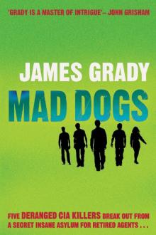      Mad Dogs