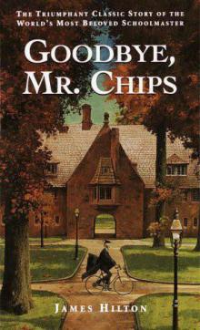      Goodbye, Mr. Chips