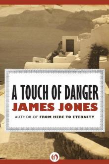      A Touch of Danger