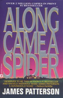      Along Came a Spider