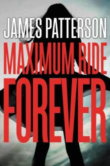      Maximum Ride Forever