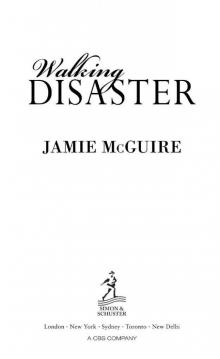      Walking Disaster